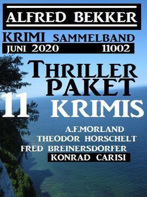 cover image of Thriller-Paket 11 Krimis Juni 2020 Sammelband 11002